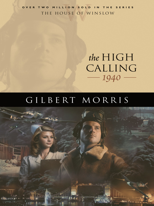 Title details for The High Calling by Gilbert Morris - Available